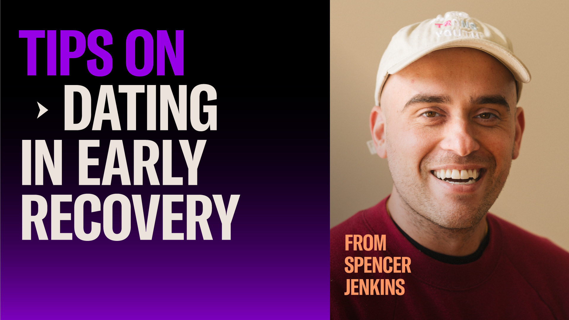 5 TIPS FOR DATING IN EARLY RECOVERY  Spencer Jenkins is the founder and Editor-in-Chief of Queer Kentucky, a   southern LGBTQ+ publication based in Louisville, Kentucky. His writing has also appeared in Queerency, SENSITIVE CONTENT, and KentuckyTourism.com.